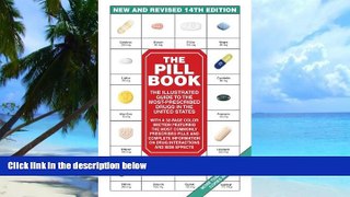 Big Deals  The Pill Book (14th Edition): New and Revised 14th Edition The Illustrated Guide To The