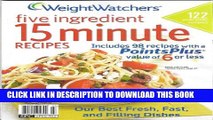 [PDF] WEIGHT WATCHERS FIVE INGREDIENT 15 MINUTE RECIPES MAGAZINE [Single Issue]2012 Full Online