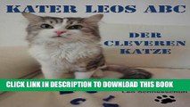 [PDF] Kater Leos ABC der cleveren Katze (German Edition) Popular Collection