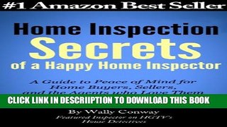 [New] Home Inspection Secrets of A Happy Home Inspector Exclusive Online