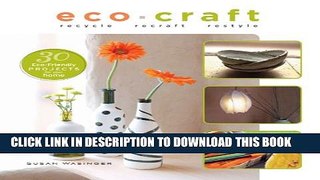 [PDF] Eco Craft: Recycle Recraft Restyle Popular Collection