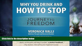 Big Deals  Why You Drink and How to Stop: A Journey to Freedom  Free Full Read Best Seller