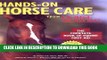 [PDF] Hands-on Horse Care: The Complete Book of Equine First-Aid Popular Online
