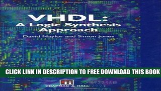 New Book VHDL: A logic synthesis approach