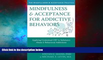 READ FREE FULL  Mindfulness and Acceptance for Addictive Behaviors: Applying Contextual CBT to