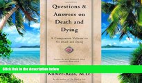 Big Deals  Questions and Answers on Death and Dying  Free Full Read Best Seller