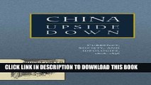 [PDF] China Upside Down: Currency, Society, and Ideologies, 1808-1856 (Harvard East Asian