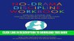 [PDF] No-Drama Discipline Workbook: Exercises, Activities, and Practical Strategies to Calm The