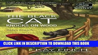 [PDF] The Black Cat Knocks on Wood (A Bad Luck Cat Mystery) Popular Online
