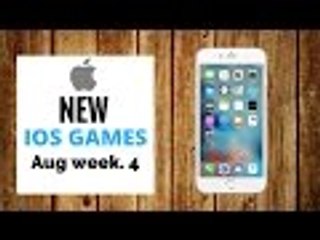 Once a Week NEW IOS GAMES [ Aug 2016 ] Week.  4  / [ 4K ]