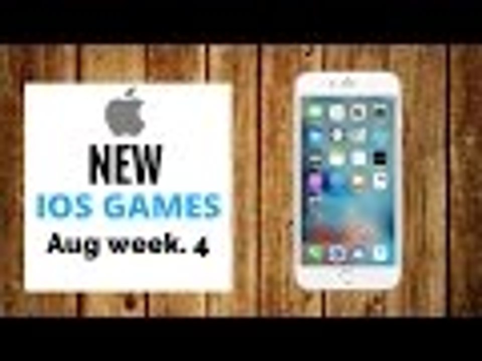 Once a Week NEW IOS GAMES [ Aug 2016 ] Week.  4  / [ 4K ]
