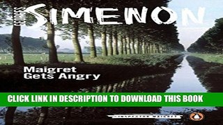 [PDF] Maigret Gets Angry (Inspector Maigret) Full Colection