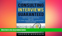 EBOOK ONLINE  Consulting Interviews Guaranteed!: How to land a job with PwC, Deloitte, EY, KPMG,