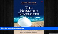FREE DOWNLOAD  The Nomadic Developer: Surviving and Thriving in the World of Technology
