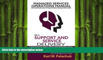 READ book  Vol. 4 - Support and Service Delivery: Sops for Client Relationships, Service
