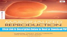 [Get] Marginalized Reproduction: Ethnicity, Infertility and Reproductive Technologies Free New