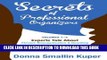 [New] Get Organized Secrets of Professional Organizers Volumes 1-3: Experts Talk About Chronic