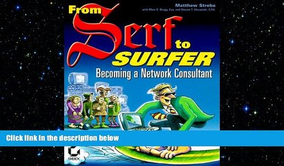 READ book  From Serf to Surfer: Becoming a Network Consultant  FREE BOOOK ONLINE