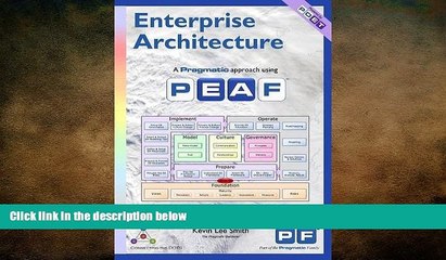 FREE DOWNLOAD  Enterprise Architecture - A Pragmatic Approach Using PEAF  BOOK ONLINE