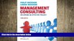FREE PDF  Management Consulting: Delivering an Effective Project (3rd Edition)  FREE BOOOK ONLINE