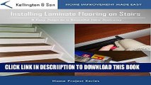 [New] Installing Laminate Flooring on Stairs: 8 Easy Steps to a Beautiful Stairway (Home Project