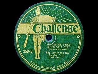 Ray Taylor & His Singing Orchestra - Show Me That Kind Of A Girl