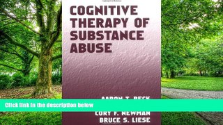 Big Deals  Cognitive Therapy of Substance Abuse  Best Seller Books Best Seller