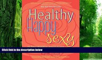 Must Have PDF  Healthy Happy Sexy: Ayurveda Wisdom for Modern Women  Free Full Read Most Wanted