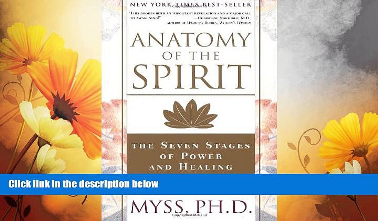 Full [PDF] Downlaod  Anatomy of the Spirit: The Seven Stages of Power and Healing  READ Ebook