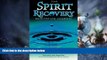 Big Deals  The Spirit Recovery Meditation Journal: Meditations for Reclaiming Your Authenticity