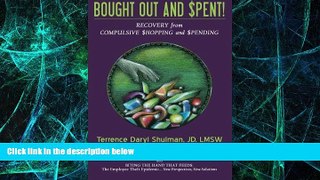 Big Deals  Bought Out and Spent! Recovery from Compulsive Shopping   Spending  Free Full Read Most