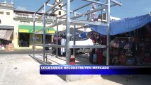 Locatarios reconstruyen mercado central consumido por incendio