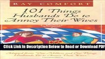 [Get] 101 Things Husbands Do To Annoy Their Wives Free New