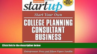 Free [PDF] Downlaod  Start Your Own College Planning Consultant Business: Your Step-By-Step Guide