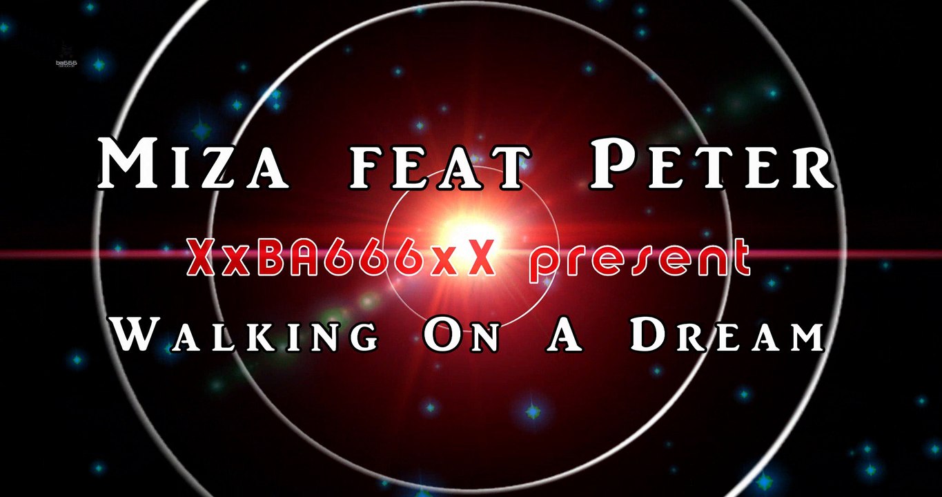 Miza - Walking On A Dream feat. Peter[FSTU Release]with Lyrics by XxBA666xX