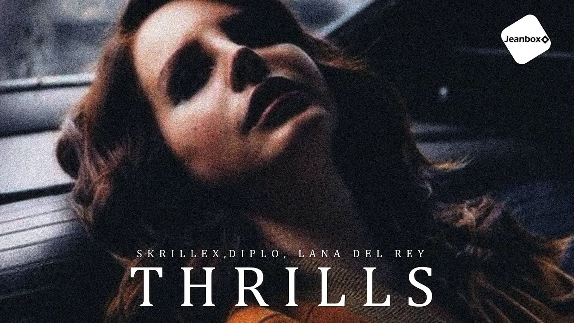 Lana del Rey ft. Skrillex & Diplo - Thrills (New song 2016) Unreleased