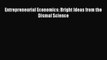 [PDF] Entrepreneurial Economics: Bright Ideas from the Dismal Science Popular Online