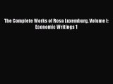 [PDF] The Complete Works of Rosa Luxemburg Volume I: Economic Writings 1 Full Colection
