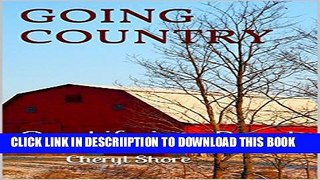 [PDF] GOING COUNTRY: Our Life in a Barn! Exclusive Full Ebook