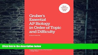 Big Deals  Gruber s Essential AP Biology: In Order of Topic and Difficulty  Best Seller Books Best