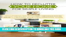 [New] How to Declutter Your Home for Simple Living: Decluttering Tips and Closet Organization