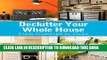 [New] Declutter Your Whole House: From Cluttered to Clean Exclusive Full Ebook