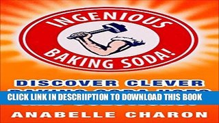 [New] Ingenious Baking Soda!: Discover Clever Baking Soda Secret Uses and Solutions for Your