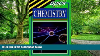 Big Deals  CliffsQuickReview Chemistry (Quick Reviews)  Free Full Read Most Wanted