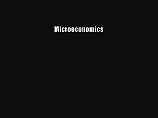 [PDF] Microeconomics Full Colection