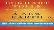 Collection Book A New Earth: Awakening to Your Life s Purpose (Oprah s Book Club, Selection 61)