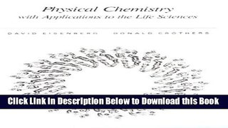 [Best] PHYSICAL CHEM WITH APPLICATNS LIFE SCIENCES Free Books