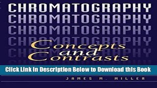[Best] Chromatography: Concepts and Contrasts Free Books