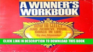 [PDF] A winner s workbook: How to select and achieve your goals in life : using transactional