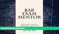 Big Deals  Bar Exam Mentor: Mentoring for bar candidates - tested bar exam issues from a - z  Free